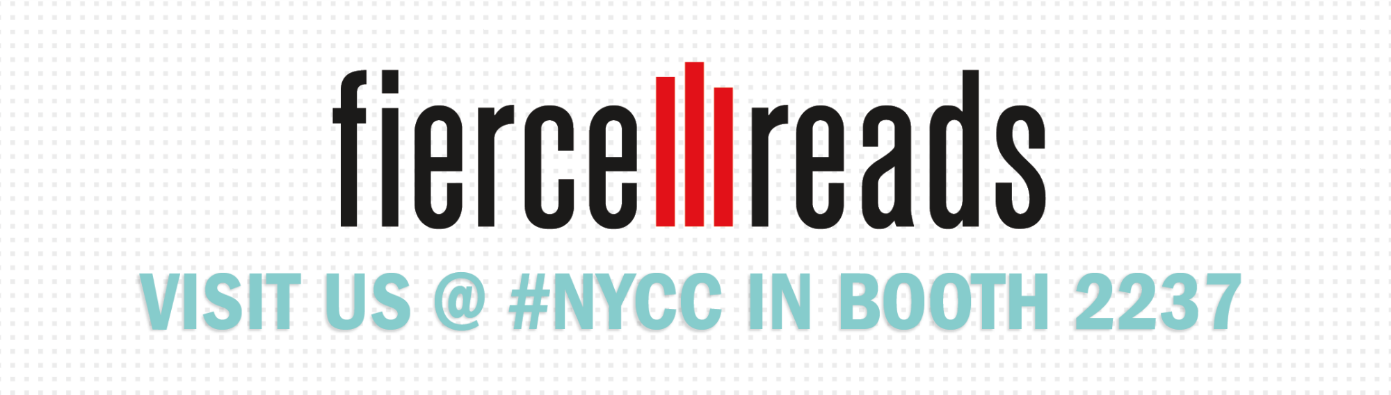 Fierce Reads at #NYCC2017!
