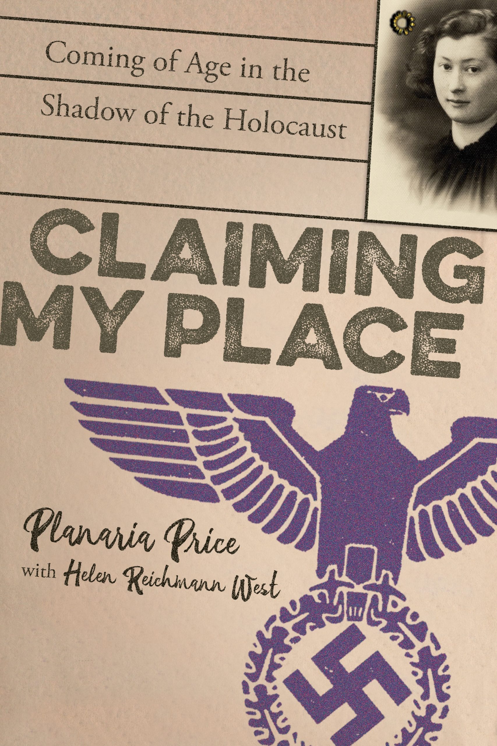 Images for Claiming My Place: Coming of Age in the Shadow of the Holocaust
