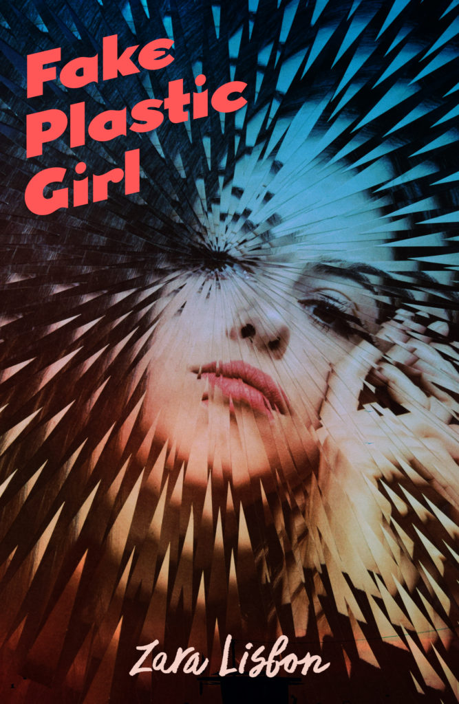 Fake Plastic Girl | Fierce Reads