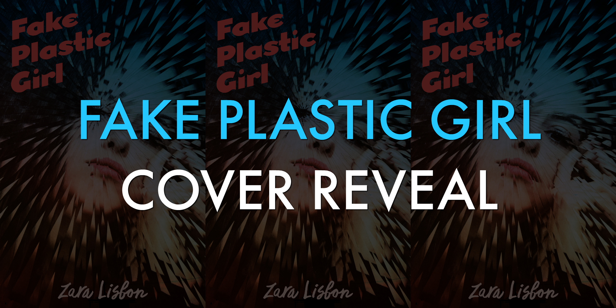 Cover Reveal: Fake Plastic Girl by Zara Lisbon