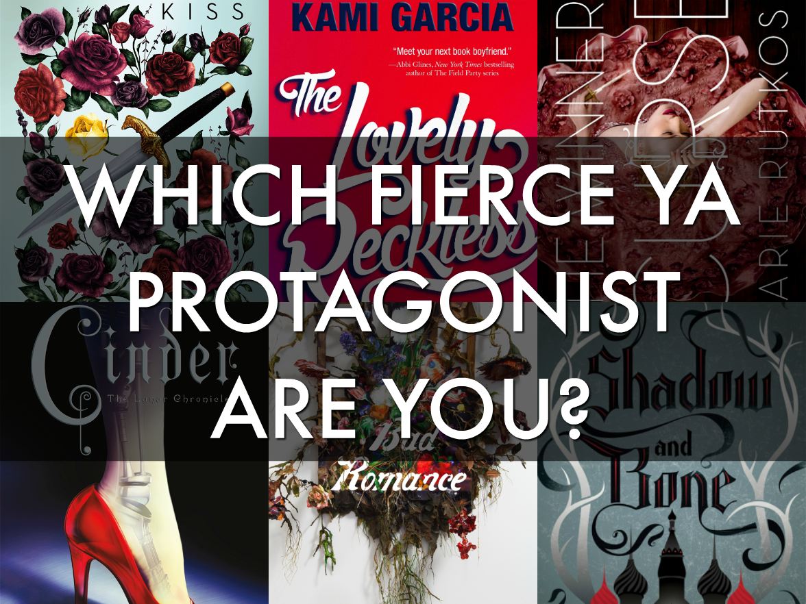 Which Fierce Protagonist Are You?