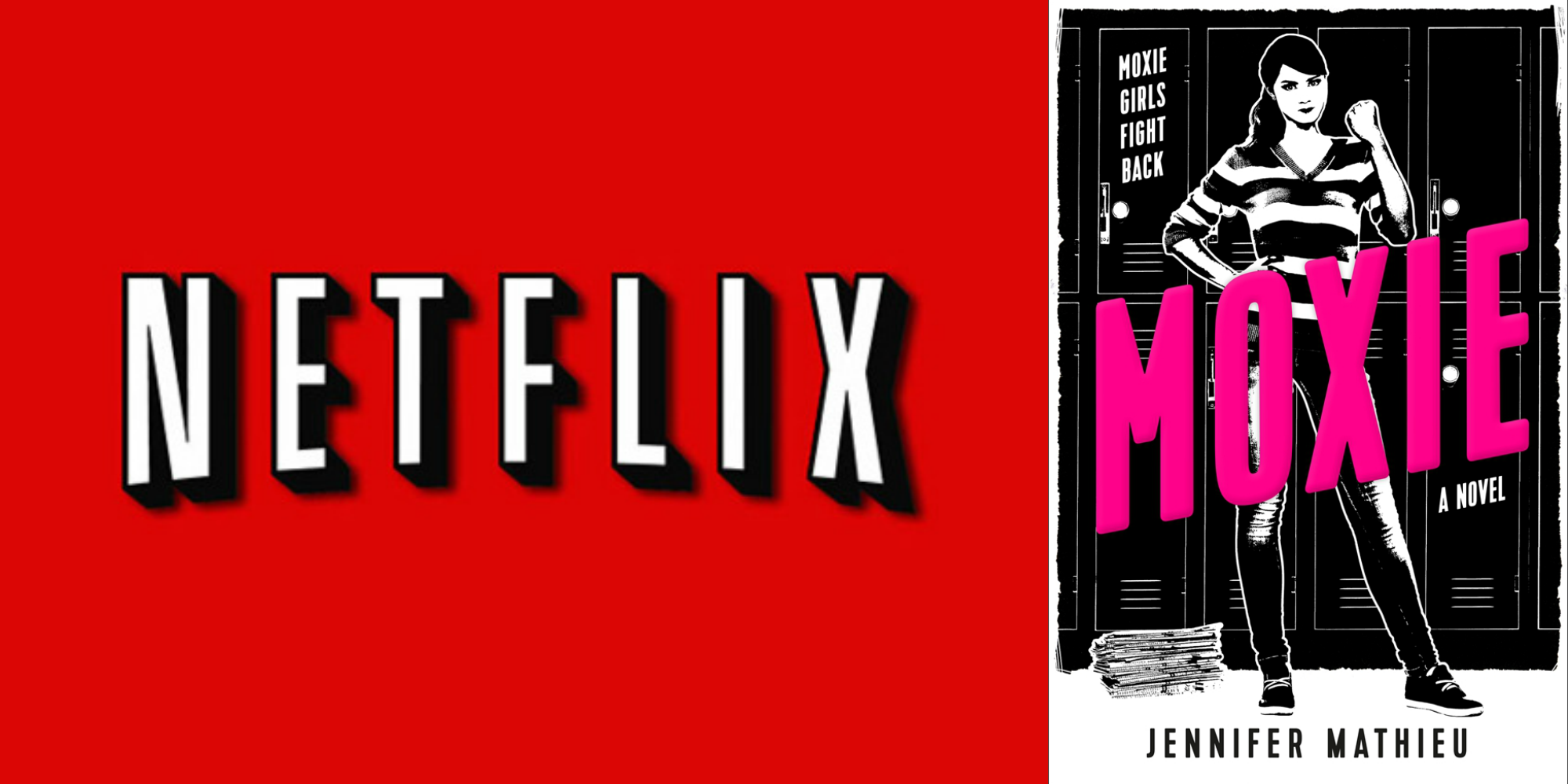 Moxie is Coming to Netflix!
