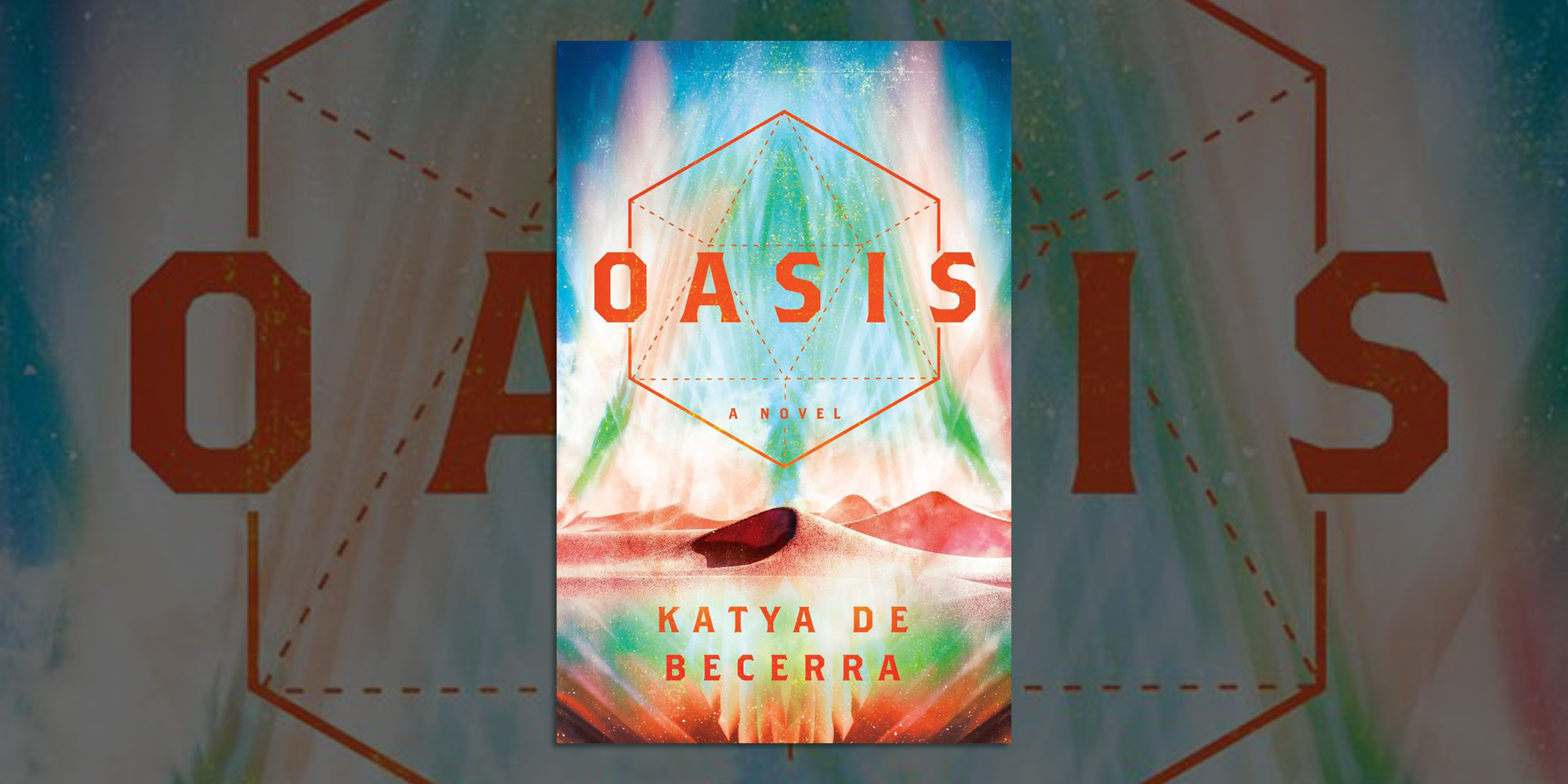 What Inspired Katya de Becerra to Write Oasis