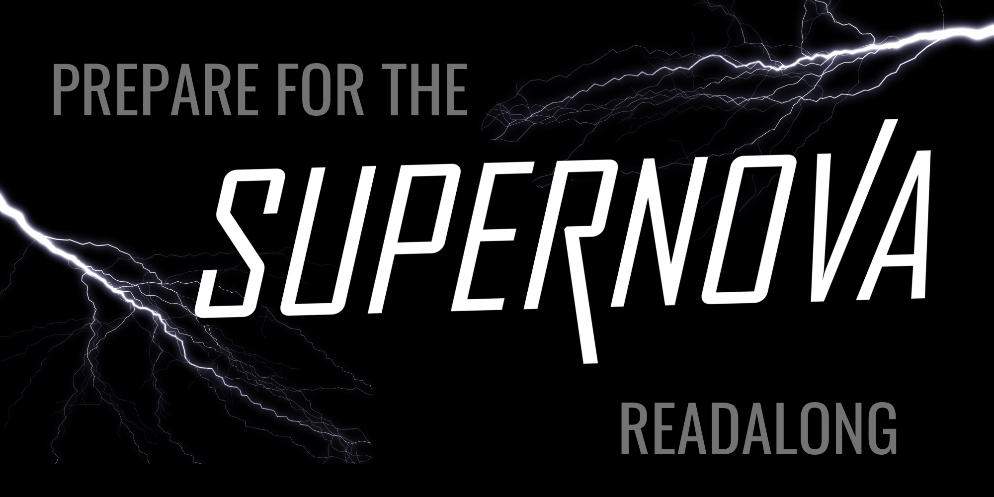 Prepare for the Supernova!