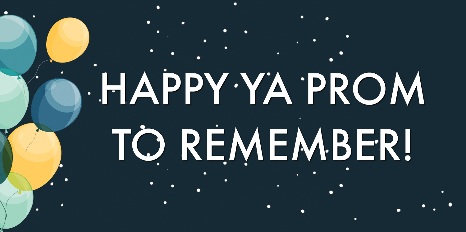 Happy YA Prom to Remember Day!