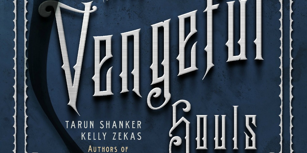 Want to See the Cover for THESE VENGEFUL SOULS by Kelly Zekas and Tarun Matharu?