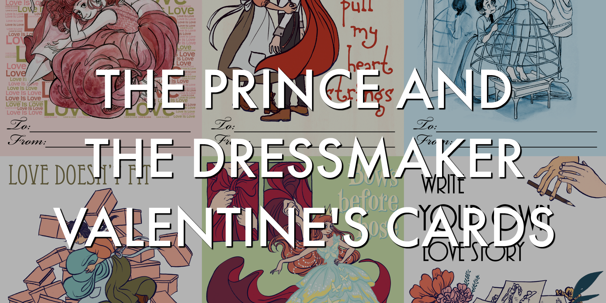 Extra Special THE PRINCE AND THE DRESSMAKER Valentine’s Cards for Everyone