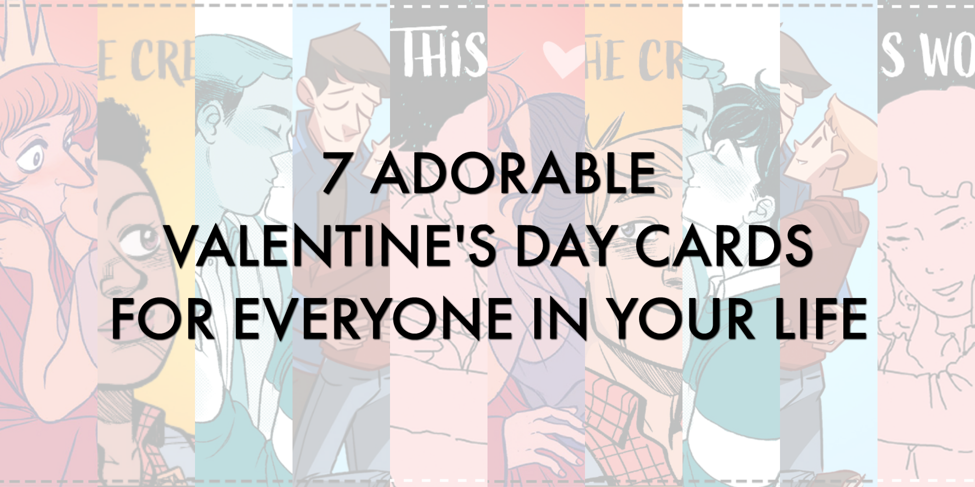 7 Adorable Valentine’s Day Cards for Everyone in Your Life