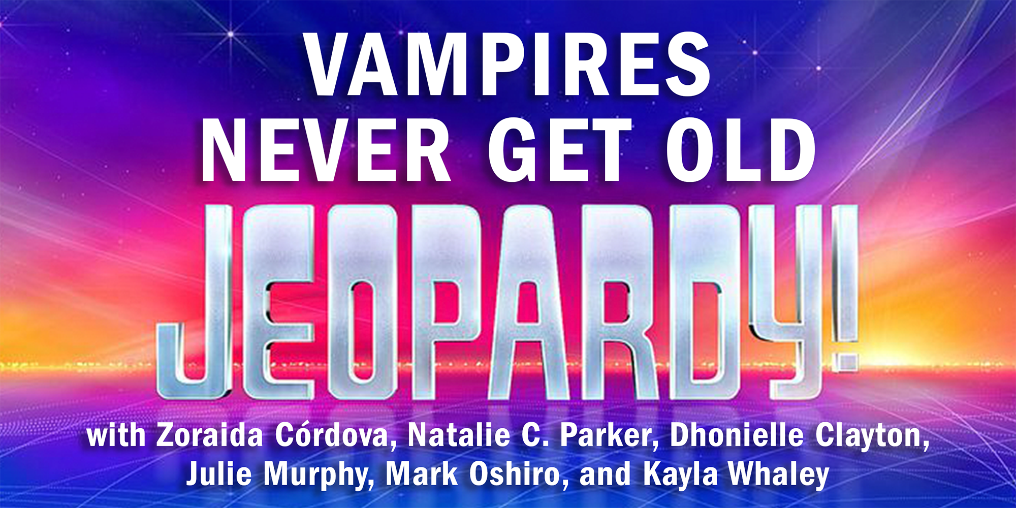 Vampires Never Get Old Jeopardy