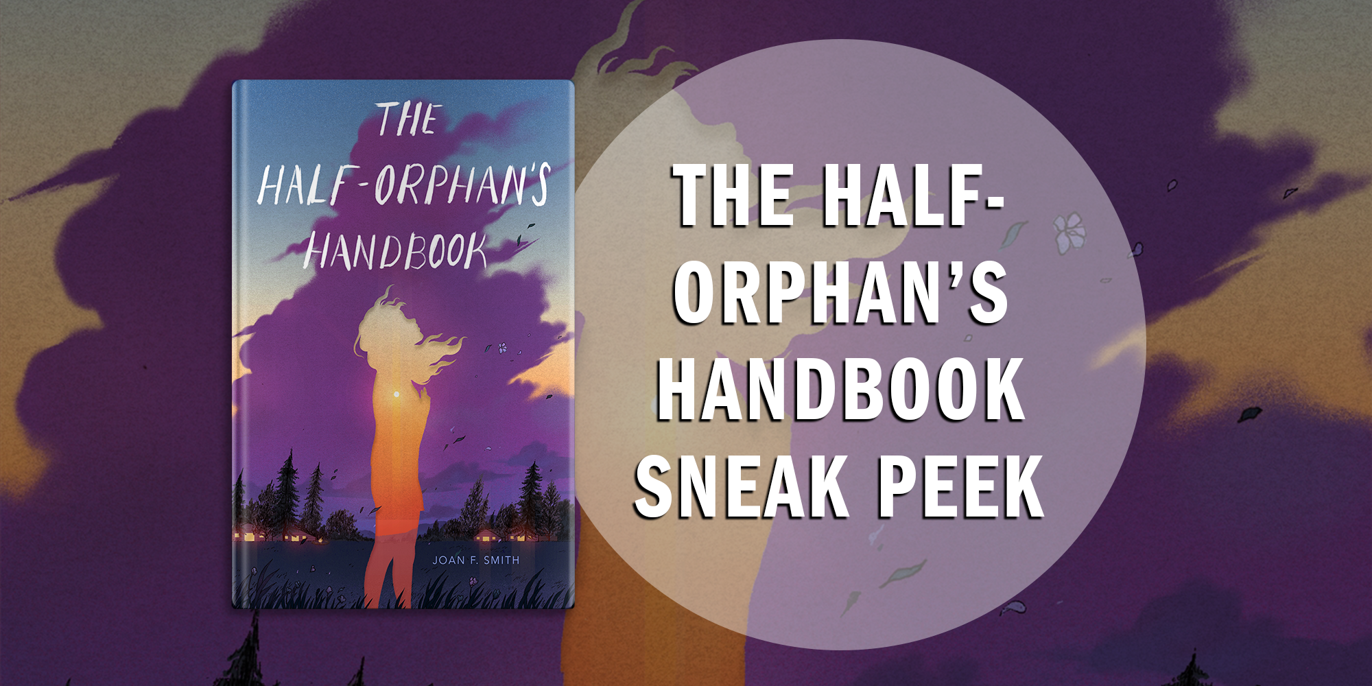 Get a Sneak Peek of The Half-Orphan’s Handbook