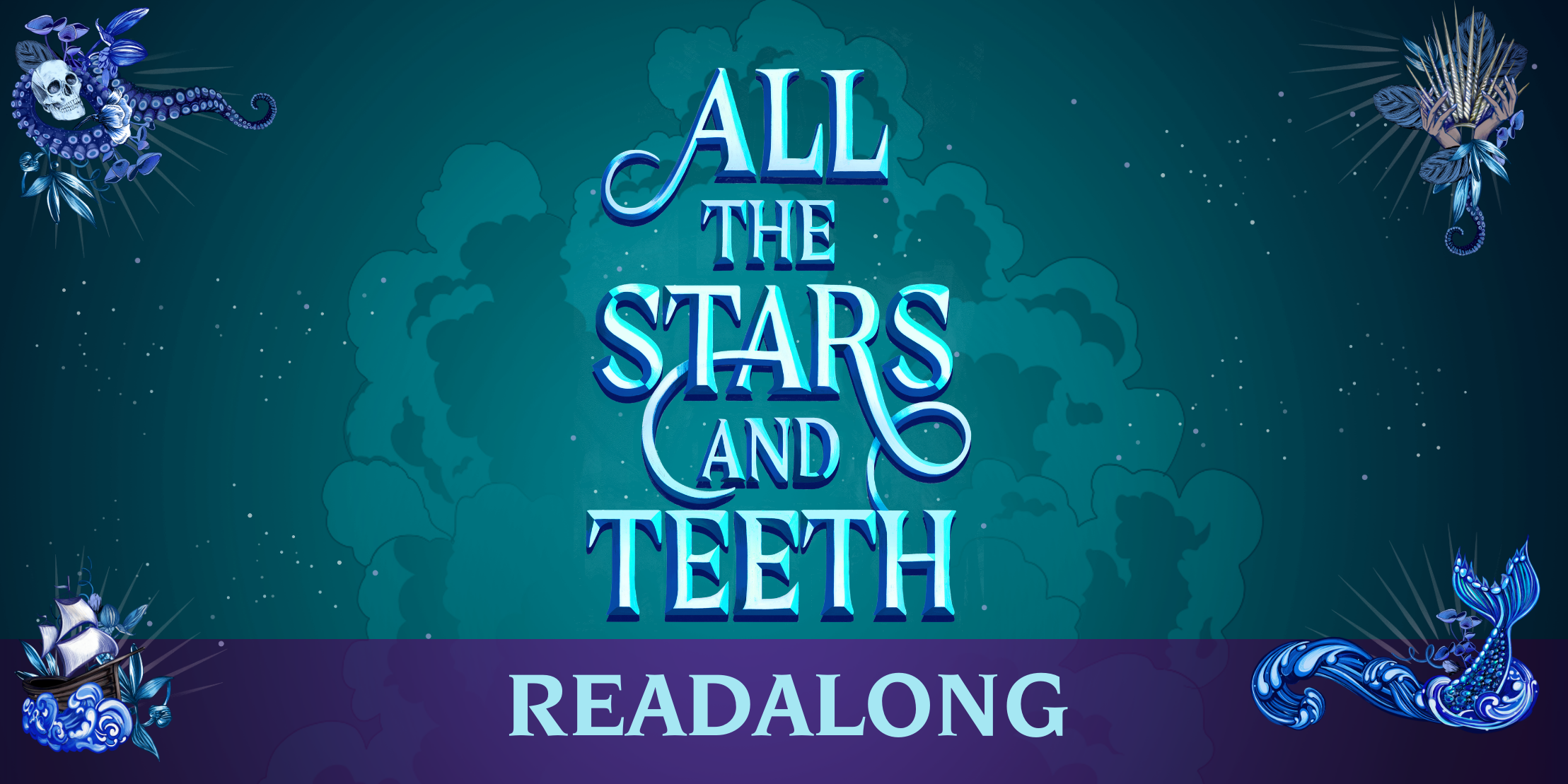 Set Sail on the Keel Reading Voyage: All the Stars and Teeth Readalong