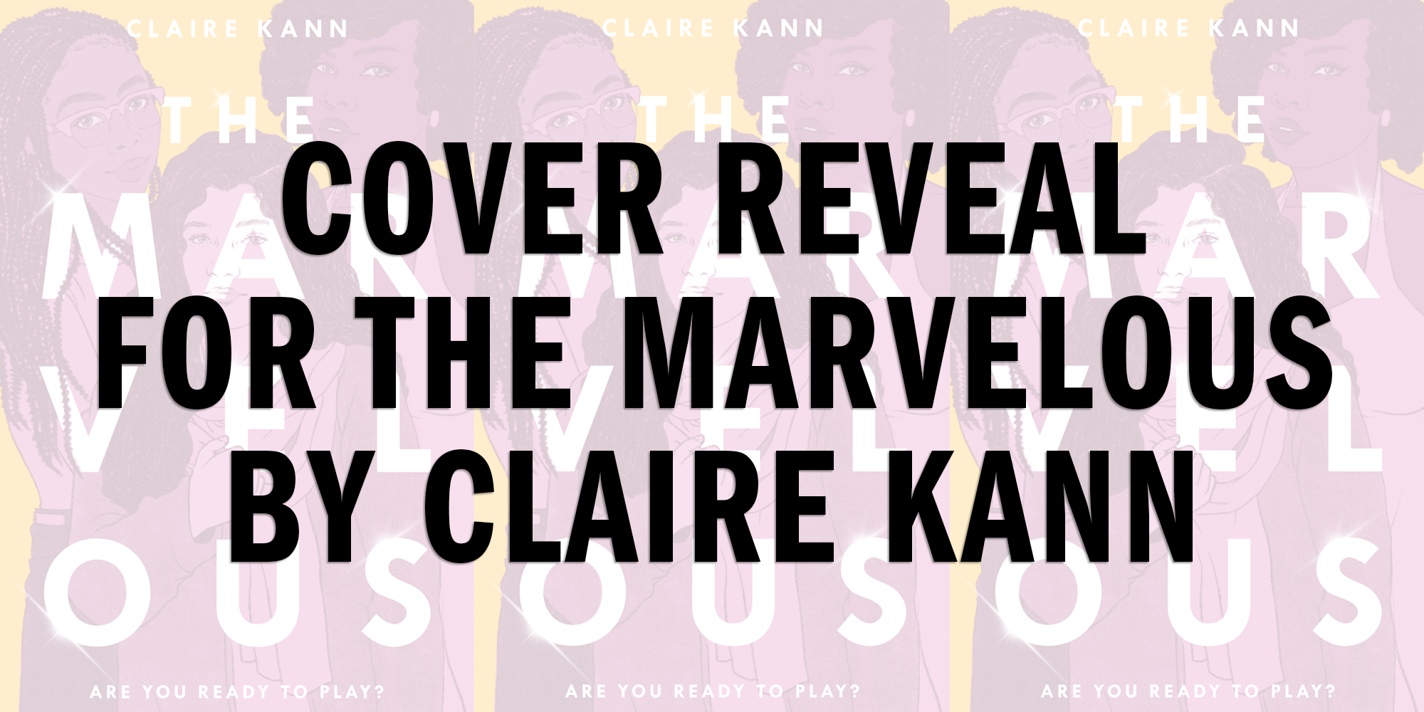 Cover Reveal for The Marvelous by Claire Kann