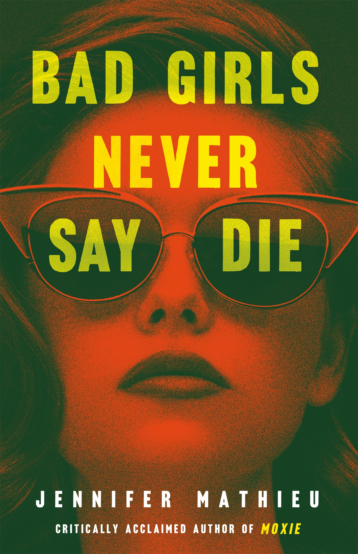 Book Bad Girls Never Say Die