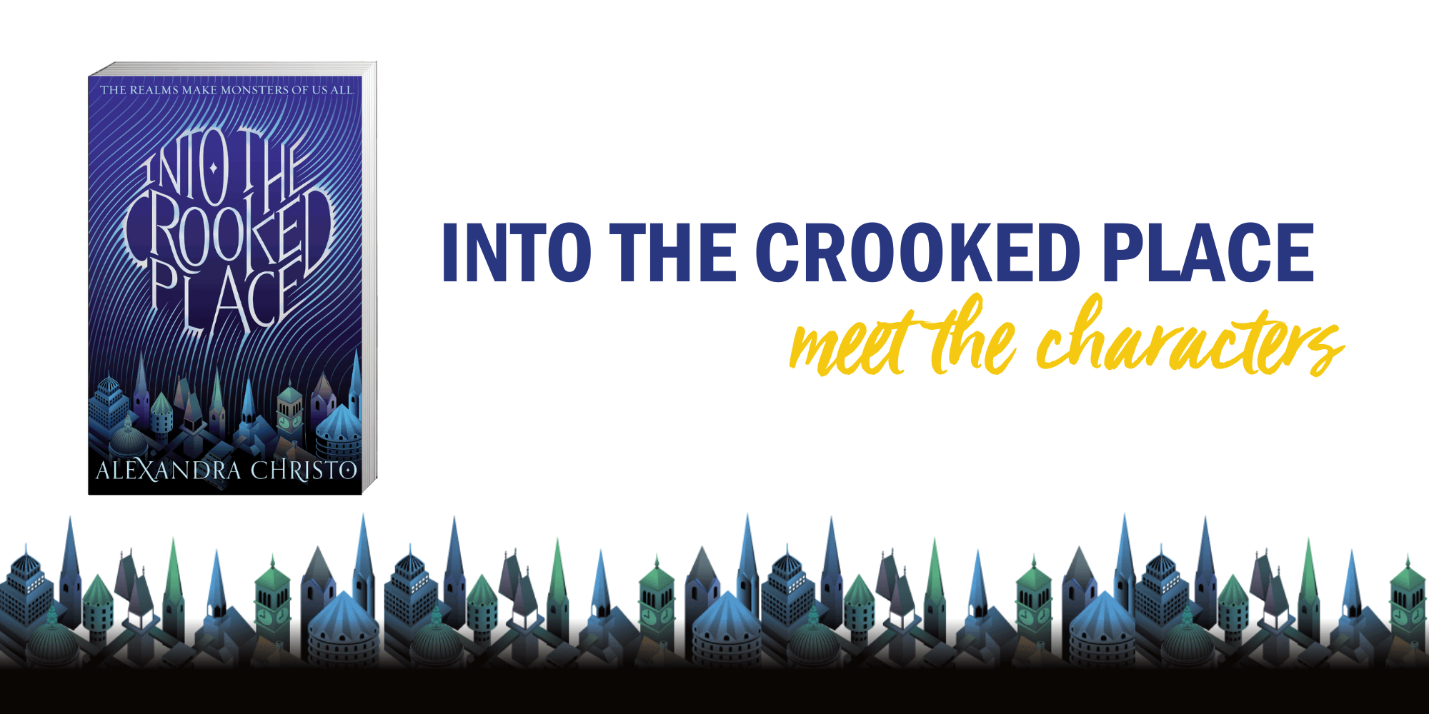 Meet the Characters of Into the Crooked Place