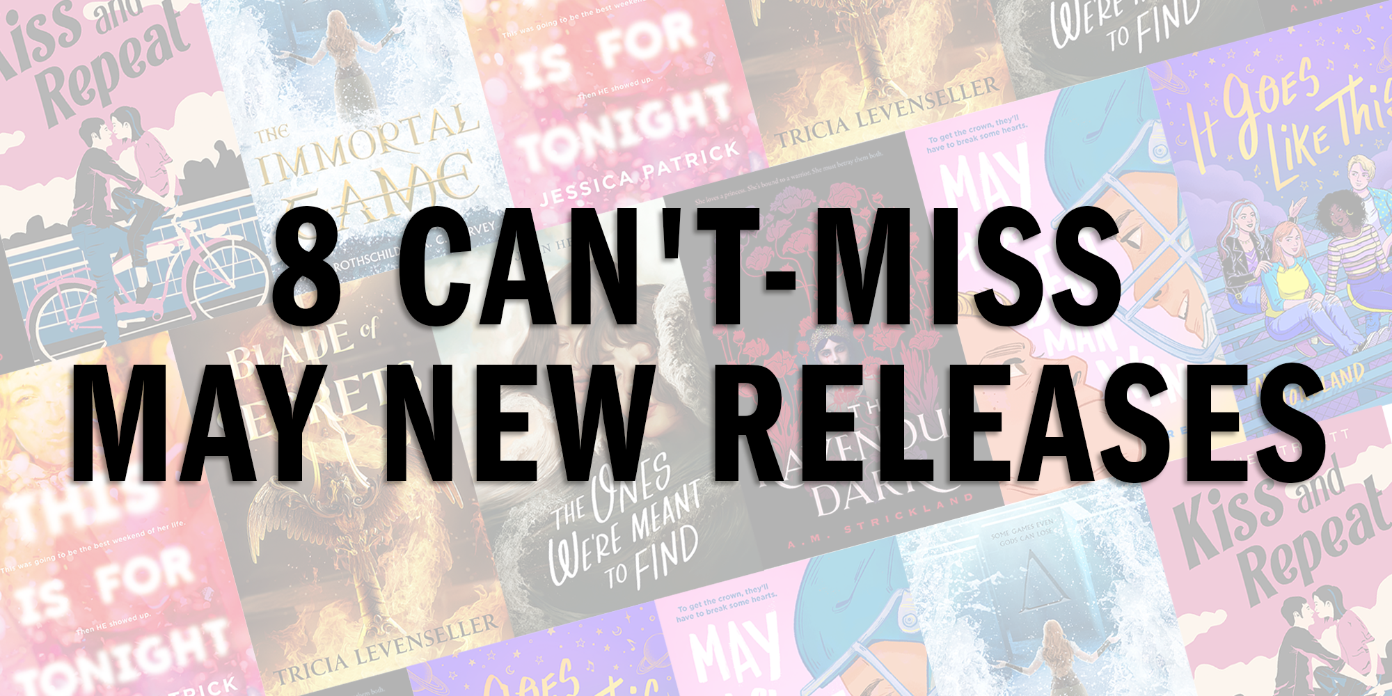 8 Can’t-Miss May New Releases