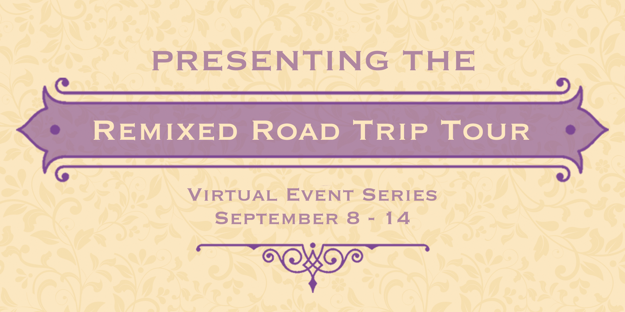Remixed Road Trip Virtual Event Series