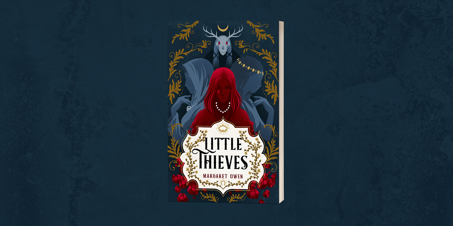 An Interview with Margaret Owen, Author of Little Thieves
