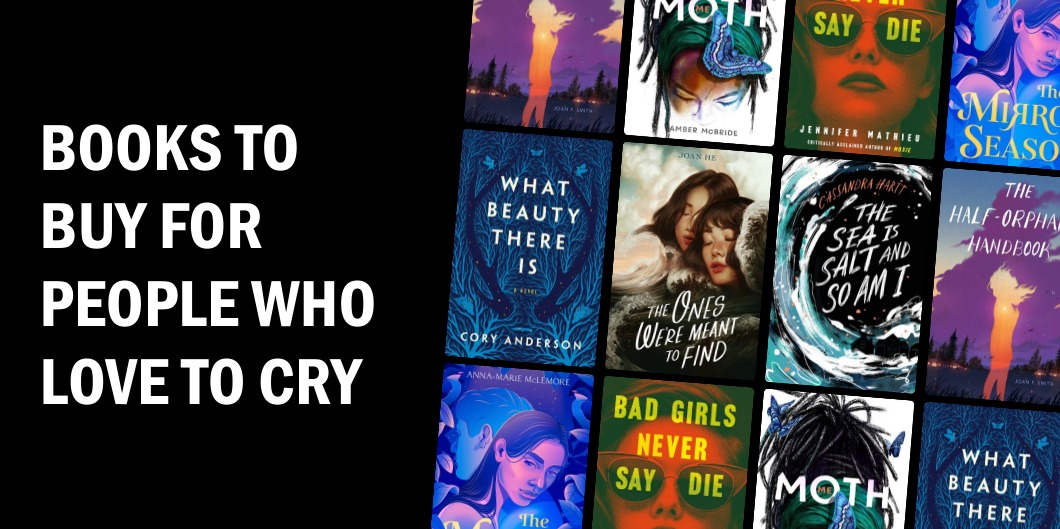 Books to Buy for People Who Love to Cry