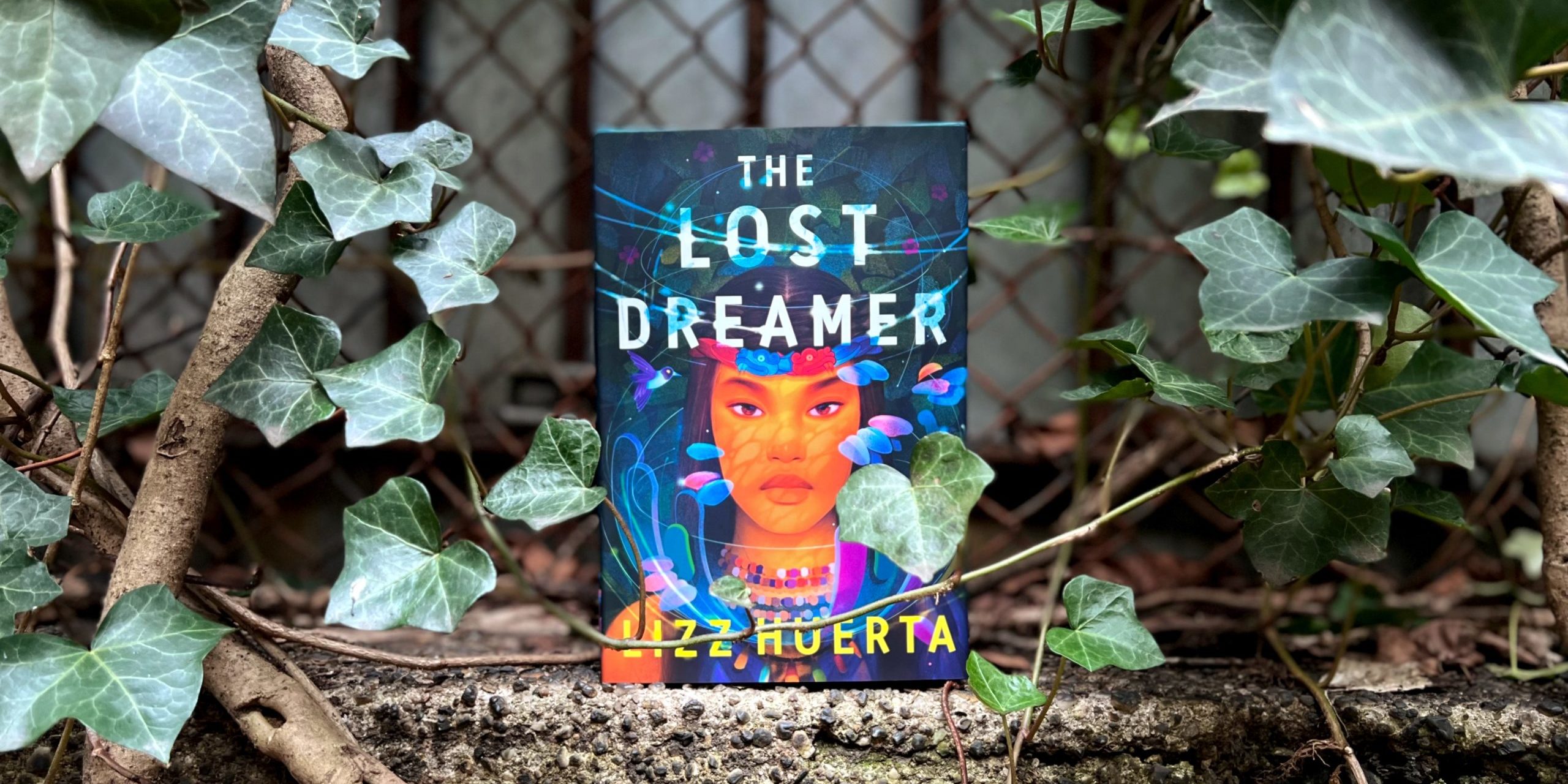 An Interview with Lizz Huerta, Author of The Lost Dreamer