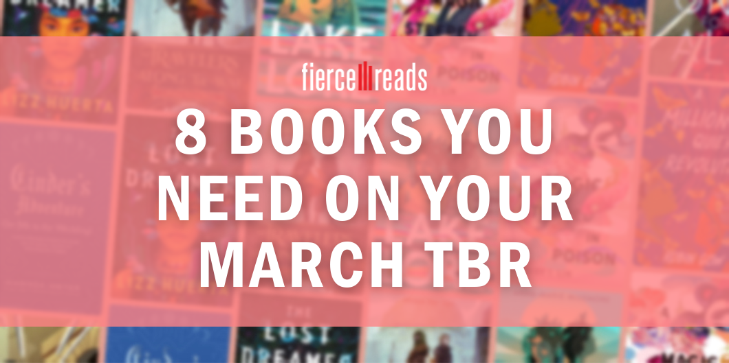 8 Books You Need On Your March TBR