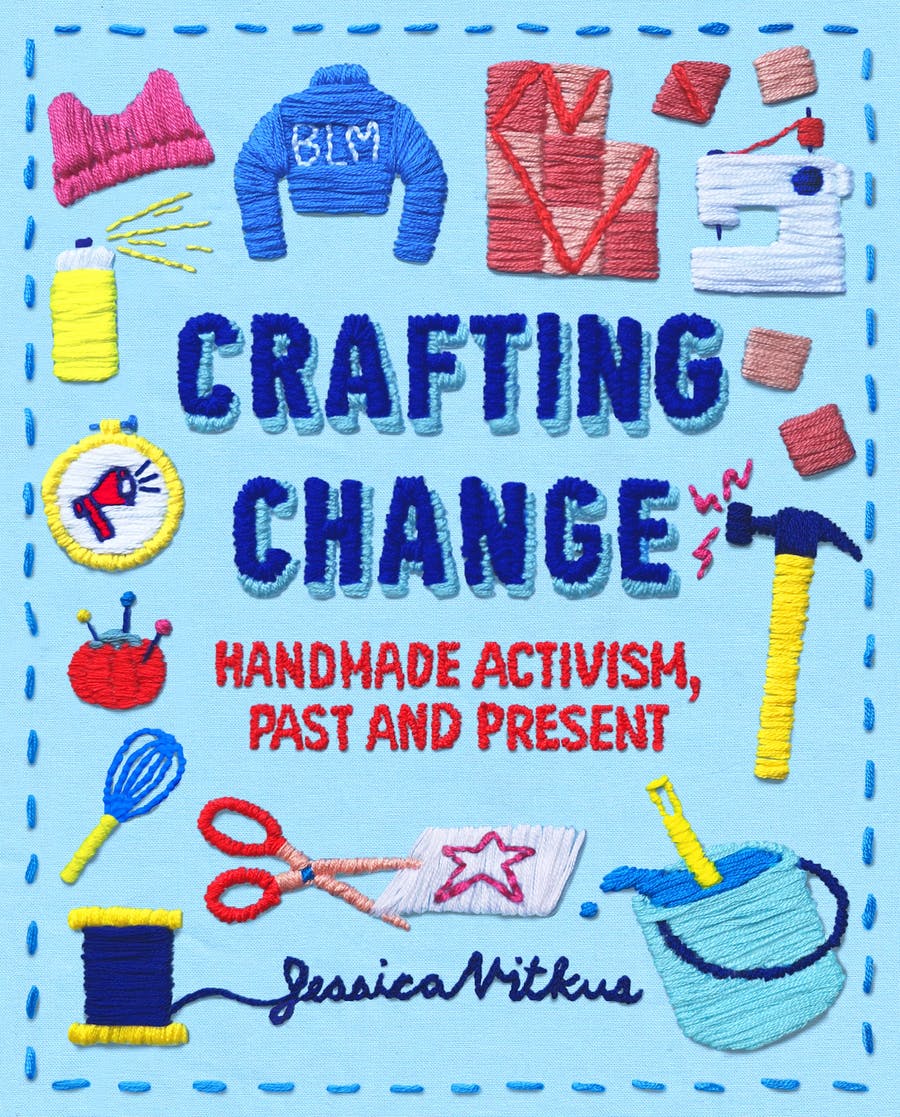 Book Crafting Change: Handmade Activism, Past, and Present