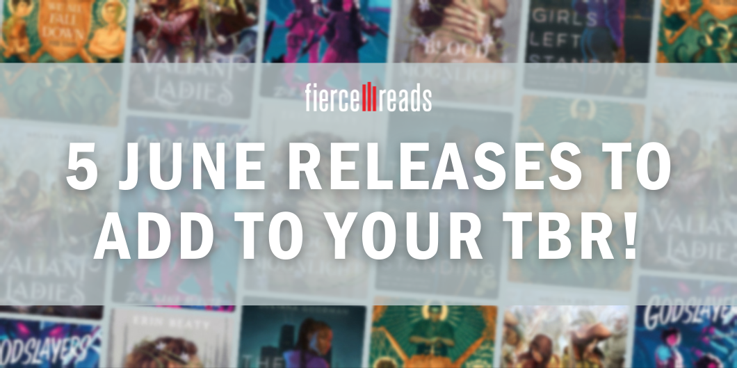 5 June Releases to Add to Your TBR!