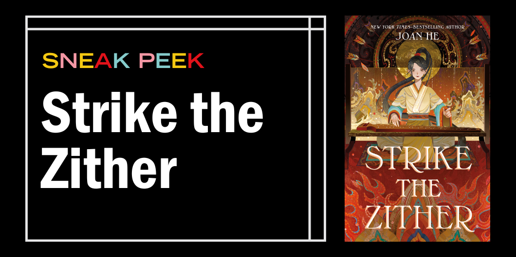Dive Into This Sneak Peek of Strike the Zither