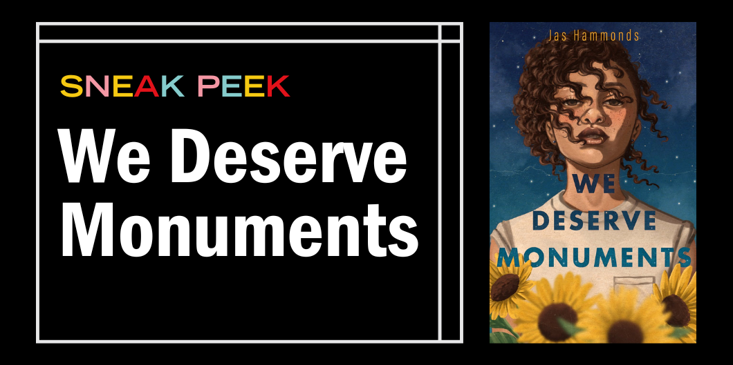 Don’t Miss This Sneak Peek of We Deserve Monuments