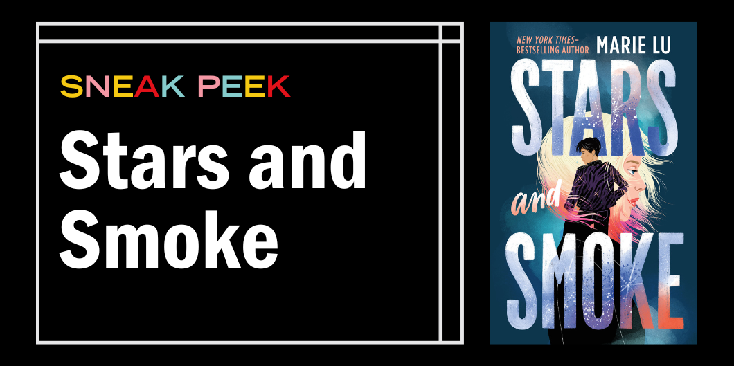 Check Out This Sneak Peek of Stars and Smoke