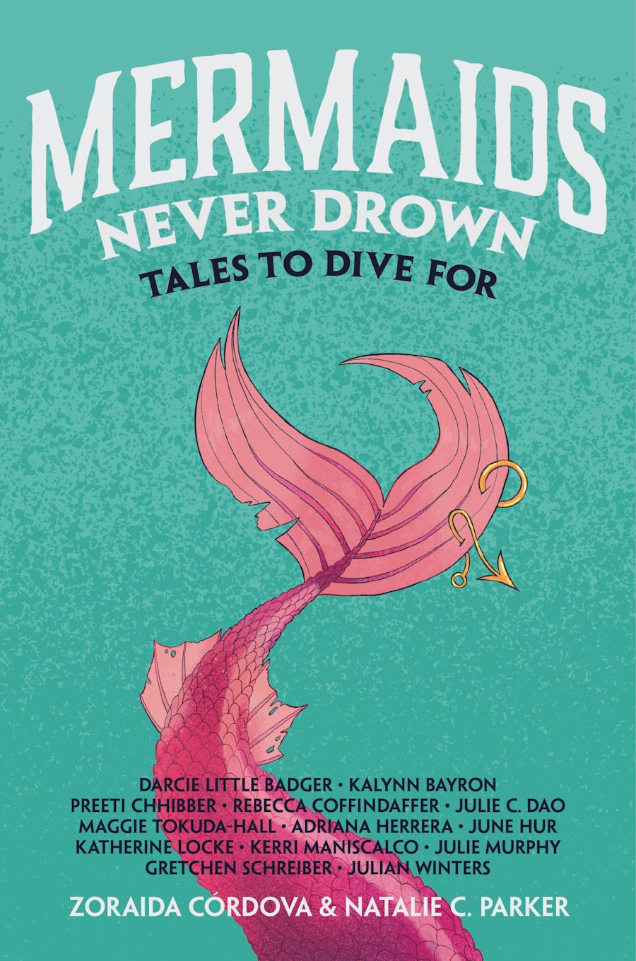 Book Mermaids Never Drown: Tales to Dive For