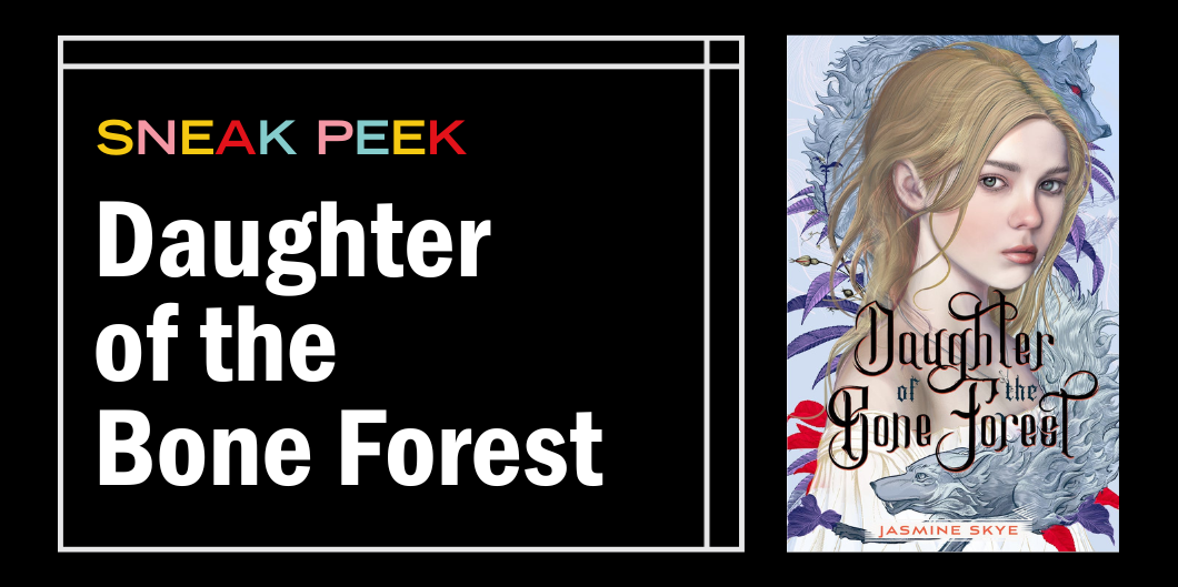 Dive Into This Sneak Peek of Daughter of the Bone Forest