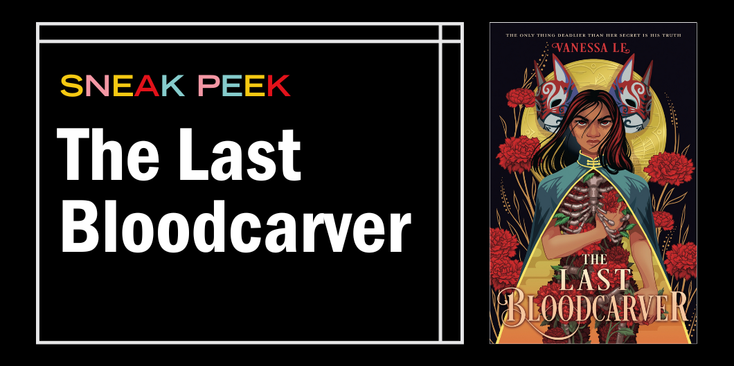 Start Reading a Sneak Peek of The Last Bloodcarver