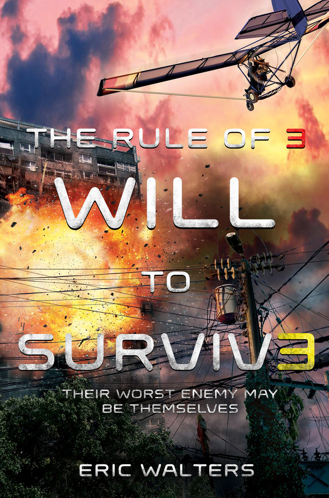 The Rule of Three: Will To Survive