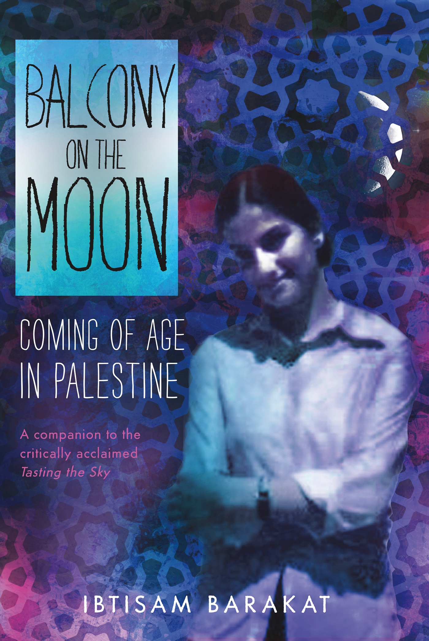 Images for Balcony on the Moon: Coming of Age in Palestine