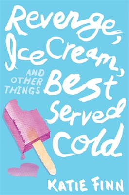 Images for Revenge, Ice Cream, and Other Things Best Served Cold