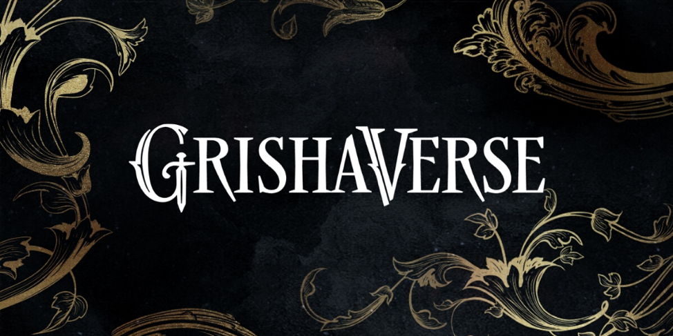 Welcome to The Grishaverse